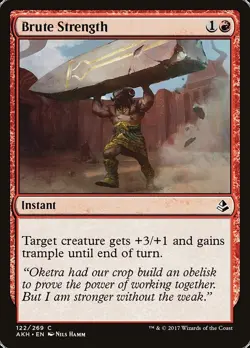 Brute Strength 122 AKH MTG Red Common Instant Hamm Trample 2017 EN - Image 1