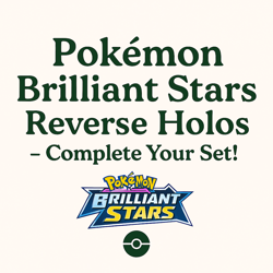 Pokemon SWSH09: Brilliant Stars - Reverse Holos - Complete Your Set! - Image 1
