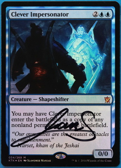 Clever Impersonator FOIL Khans of Tarkir NM SIGNED CARD (505075) ABUGames - Image 1