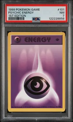 1999 POKEMON BASE SET 1ST EDITION #101 PSYCHIC ENERGY PSA 7 - Image 1