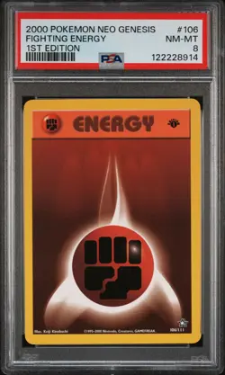 2000 POKEMON NEO GENESIS 1ST ED #106 FIGHTING ENERGY PSA 8 - Image 1