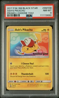 2017 POKEMON SM BLACK STAR PROMO I CHOOSE YOU! #SM108 ASH'S PIKACHU PSA 8 - Image 1