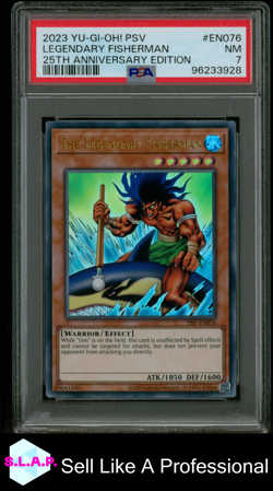 LEGENDARY FISHERMAN YUGIOH PHARAOH'S SERVANT 25TH ANN. ED EN076 2022 EN PSA 7 - Image 1