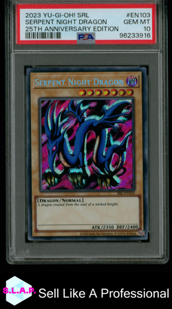 SERPENT NIGHT DRAGON YUGIOH SPELL RULER 25TH ANN. EDITION EN103 2023 EN PSA 10 - Image 1