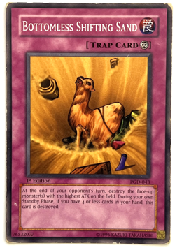 YuGiOh! - Bottomless Shifting Sand - PGD-043 - 1st Edition - Common - Image 1