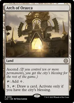 ARCH OF ORAZCA mtg NM Commander Lost Caverns of Ixalan Rare - Image 1