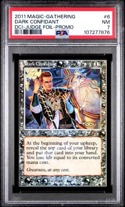 2011 MTG PROMO DCI-JUDGE FOIL #6 DARK CONFIDANT PSA 7 - Image 1