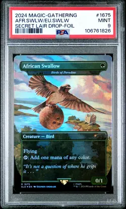 2024 MTG SECRET LAIR DROP FOIL #1675 AFRICAN SWALLOW/EUROPEAN SWALLOW PSA 9 - Image 1