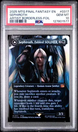 2025 MTG SEPHIROTH FABLED SOLDIER/SEPHIROTH ONE-WINGED ANGEL PSA 10 - Image 1