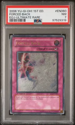 2006 YU-GI-OH! EOJ-ENEMY OF JUSTICE 1ST ED-ULTIMATE RARE FORCED BACK PSA 7 - Image 1