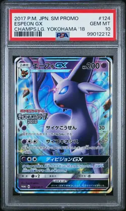 2017 POKEMON JPN SM PROMO CHAMP'S LEAGUE YOKOHAMA 2018 #124 ESPEON GX PSA 10 - Image 1