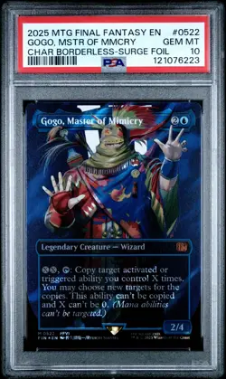2025 MTG FINAL FANTASY #0522 GOGO, MASTER OF MIMICRY PSA 10 - Image 1