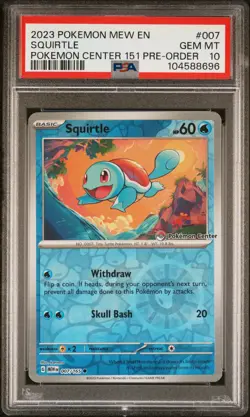 2023 POKEMON MEW EN-151 POKEMON CENTER 151 PRE-ORDER PROMO #007 SQUIRTLE PSA 10 - Image 1