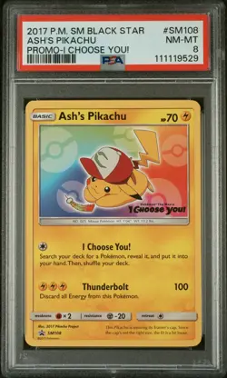 2017 POKEMON SM BLACK STAR PROMO I CHOOSE YOU! #SM108 ASH'S PIKACHU PSA 8 - Image 1