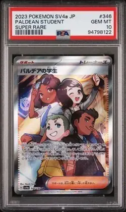 Japanese 2023 Pokemon Japanese Sv4a Shiny Ex 346 Paldean Student PSA 10 Overse - Image 1