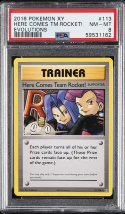 2016 POKEMON XY EVOLUTIONS #113 HERE COMES TEAM ROCKET! PSA 8 - Image 1