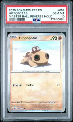 2025 POKEMON PRE EN-PRISMATIC EVOLUTIONS #052 HIPPOPOTAS PSA 10 - Image 1