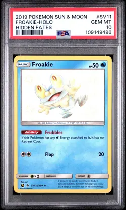 2019 POKEMON SUN & MOON HIDDEN FATES #SV11 FROAKIE-HOLO PSA 10 - Image 1