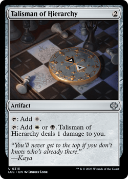 Talisman of Hierarchy - 315 - Commander: The Lost Caverns of Ixalan - Image 1