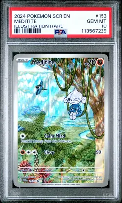 2024 POKEMON SCR EN-STELLAR CROWN ILLUSTRATION RARE #153 MEDITITE PSA 10 - Image 1