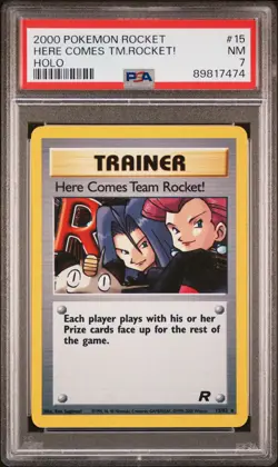 2000 POKEMON ROCKET #15 HERE COMES TEAM ROCKET!-HOLO PSA 7 - Image 1