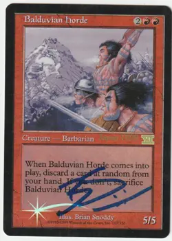 (Worlds) Promo MTG FOIL Balduvian Horde Signed by Brian Snoddy - Image 1
