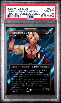 2025 MTG FINAL FANTASY COMMANDER #0213 TIDUS, YUNA'S GUARDIAN PSA 10 - Image 1