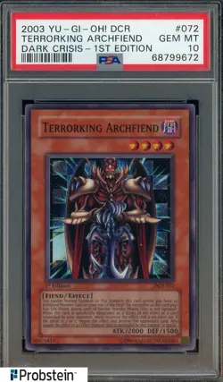 2003 Yu-Gi-Oh! DCR Dark Crisis 1st Ed #072 Terrorking Archfiend PSA 10 GEM MINT - Image 1