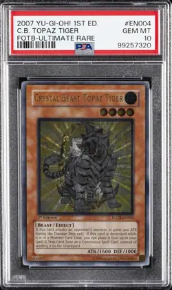 2007 YU-GI-OH! FOTB-FORCE OF THE BREAKER #EN004 CRYSTAL BEAST TOPAZ TIGER PSA 10 - Image 1
