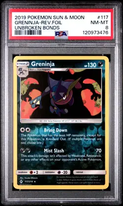 2019 POKEMON SUN & MOON UNBROKEN BONDS #117 GRENINJA-REVERSE FOIL PSA 8 - Image 1