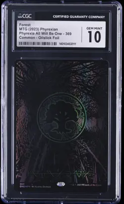 2023 MTG PHYREXIAN PHYREXIA ALL WILL BE ONE #369 FOREST CGC 10 GEM MINT - Image 1