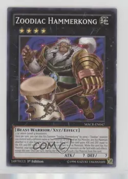 Zoodiac Hammerkong 1st Ed. YuGiOh Maximum Crisis #MACR-EN047 - Image 1