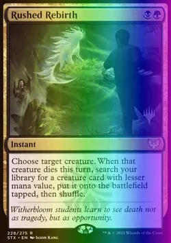 MTG Rushed Rebirth (228p/180) Strixhaven School of Mages Promos LP FOIL - Image 1