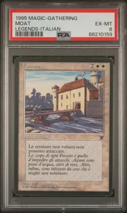 1995 MTG ITALIAN LEGENDS MOAT PSA 6 - Image 1