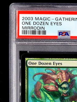 2003 MTG Magic The Gathering Mirrodin #126 One Dozen Eyes Uncommon PSA 10 POP 1 - Image 5