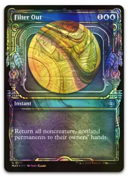 Filter Out (Halo Foil) #191 (NM) March of the Machine MAT Magic MTG - Image 1