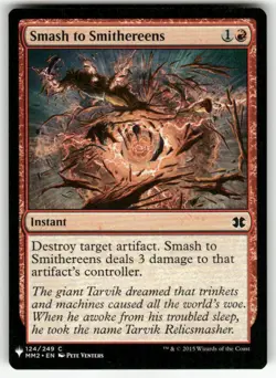 SMASH TO SMITHEREENS #124 (COMMON) MTG THE LIST REPRINTS - Image 1