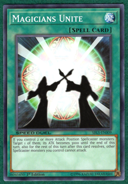 Magicians Unite - Speed Duel: Arena of Lost Souls SBLS-EN009 - YuGiOh Card - Image 1