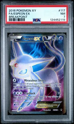 2016 POKEMON XY BREAKPOINT #117 FULL ART/ESPEON EX PSA 7 - Image 1