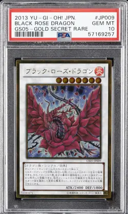2013 YU-GI-OH! JPN GS05-GOLD SER 2013 GOLD SECRET RARE BLACK ROSE DRAGON PSA 10 - Image 1
