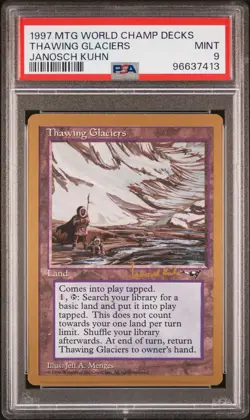 1997 MTG WORLD CHAMP DECKS JANOSCH KUHN THAWING GLACIERS PSA 9 - Image 1