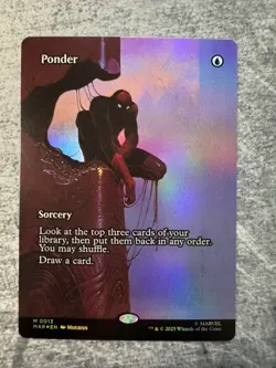 Ponder (Borderless) Marvel Universe Eternal-Legal Foil NM - MTG - Image 1