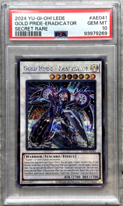 Yugioh Card Gold Pride-Eradicator Secret Rare PSA 10 Gem Mint, LEDE-AE041 2024 - Image 1