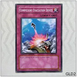 Compulsory Evacuation Device - GLD2-EN046 - Common Yugioh - Image 1