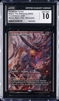 2024 MTG FOUNDATIONS SC #427 TWINFLAME TYRANT CGC 10 GEM MINT - Image 1