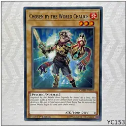 Chosen by the World Chalice - COTD-EN019 - Common 1st Edition Yugioh (YC153) - Image 1