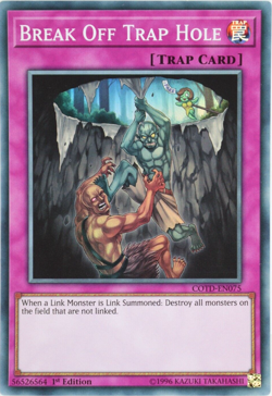 Yugioh Break Off Trap Hole COTD-EN075 Super Rare 1st Edition - Image 1