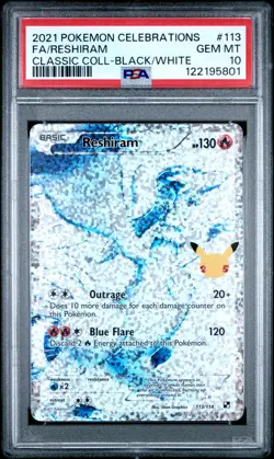 2021 POKEMON CELEBRATIONS CLASSIC COLL #113 FULL ART/RESHIRAM PSA 10 - Image 1
