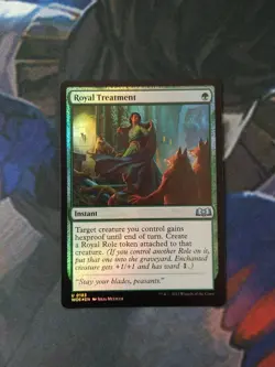 Royal Treatment - Foil | 7% Off 2+ | Wilds of Eldraine | NM | MTG - Image 1