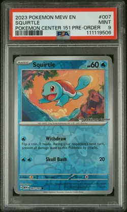 2023 POKEMON MEW EN-151 POKEMON CENTER 151 PRE-ORDER PROMO #007 SQUIRTLE PSA 9 - Image 1